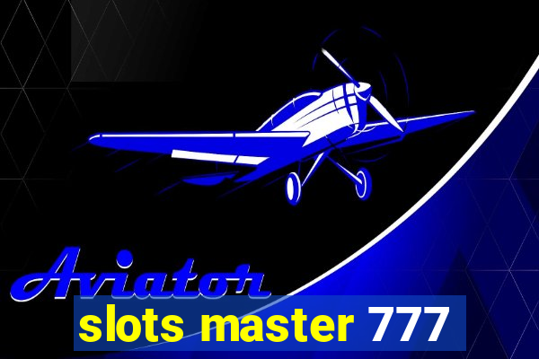 slots master 777